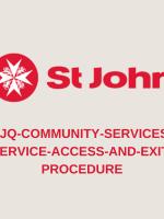 A graphic with the SJQ logo and text 'SJQ Community Services Service Access and Exit Procedure'.